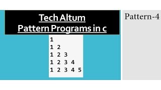 Pattern Programs in C | Numeric Pattern for Practice | Pattern 4