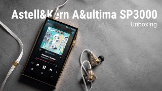 Astell&Kern A&ultima SP3000 Gold Edition Unboxing | Referenz Digital Audio Player