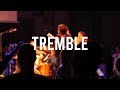 Tremble | Worship Collective (Live)