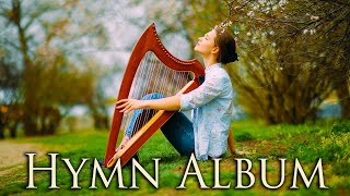 Beautiful Harp Hymns 🙏🏼 Relaxing Hymn Instrumental Album