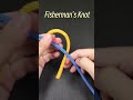 Knot Tips #35,Fisherman's Knot@FishingKnotsPro