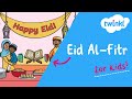 Eid Al-Fitr for Kids | 29 March | Twinkl USA