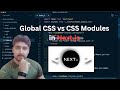 Global CSS vs CSS Modules in Next.js | Key Differences & Styling Best Practices