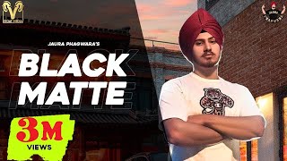 Black Matte : Jaura Phagwara (Official Video) Enzo |