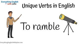 To Ramble: Learn English Verbs Easily and Quickly #englishvocabulary