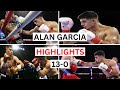 Alan Garcia (13-0) Highlights & Knockouts