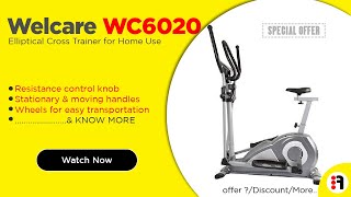 Welcare WC6020 | Review, Elliptical Cross Trainer for Home Use @ Best Price in India
