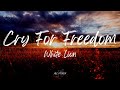 White Lion - Cry For Freedom (Lyrics)