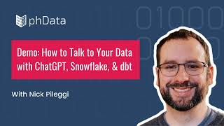 How to Talk to Your Data with ChatGPT, Snowflake, & dbt