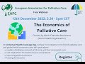 EAPC Webinar: The Economics of Palliative Care.