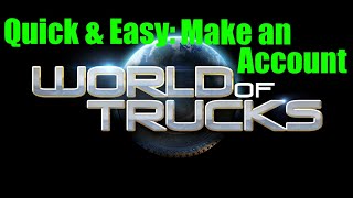 How To Make A World Of Trucks Account In 2024 - ETS2 & ATS