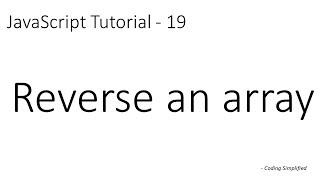 JavaScript Tutorial - 19: Reverse an array