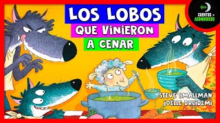 Los Lobos Que Vinieron A Cenar | Steve Smallman | Cuentos Para Dormir Español Asombrosos Infantiles