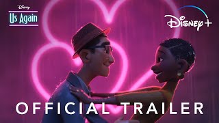 "Us Again" l Official Trailer l Disney+