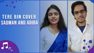 Tere Bin |Wazir |Sonu Nigam| Shreya Ghoshal| Cover by Sadman and Adiba|
