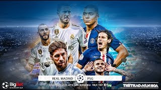 [TRỰC TIẾP] Real Madrid vs PSG (3h00 ngày 27/11). Vòng bảng Cúp C1. Trực tiếp K+PM
