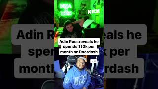 Adin Ross Spends THIS MUCH On Door Dash💀.. #adinlive #adinross #funny #kai #ishowspeed #speed