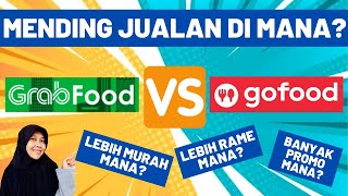 PERBANDINGAN KOMISI GOFOOD DAN GRABFOOD INDONESIA - SKEMA POTONGAN TERBARU - MENDING JUALAN DI MANA?