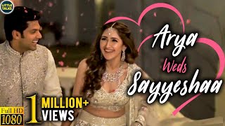 Arya & Sayyeshaa's Official Wedding Video | Dream Wedding | Arya weds Sayyeshaa | LittleTalks