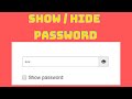 How to show / hide password using javascript