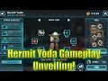 Star Wars Galaxy of Heroes: Hermit Yoda Gameplay Unveiling!