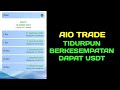 TIDURPUN BERKESEMPATAN DAPAT USDT || AIO TRADE❗