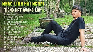 15 bài nhạc vàng hát về tình yêu thời lính chiến - LK Nhạc Lính Nỗi Niềm Chinh Nhân