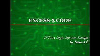 EXCESS 3 CODE | Logic Circuit Design | Logic System Design | KTU | in MALAYALAM