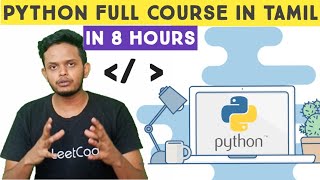 Python Full Course for Beginners in Tamil | Learn Python in 8 Hours | Adi Explains