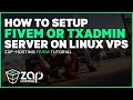 Setup a FiveM or txAdmin Server on a Linux VPS | WORKING 2025