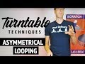 Asymmetrical Looping