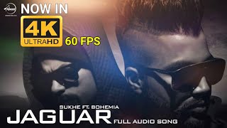 Jaguar 4K 60FPS | Muzical Doctorz Sukhe Feat Bohemia | Latest Punjabi Songs | Speed Records
