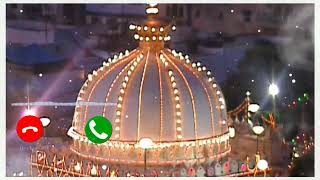 Khawja Garib Nawaz Ringtone || Ajmer Sharif Ringtone || Khawja Moinuddin Christ Ringtone 2024 ||