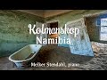 Kolmanskop, the ghost town in Namibia - Mendelssohn ”Lieder ohne Worte” - Melker Stendahl