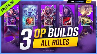 The 3 MOST OP BUILDS for EVERY ROLE in PRESEASON! - League of Legends