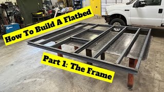 HOW TO BUILD A FLATBED: PART 1- FRAME