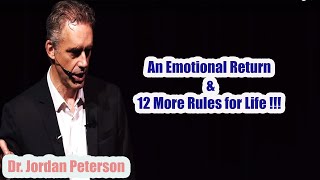 Jordan Peterson - An Emotional Return & 12 More Rules for Life !!!