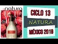 Catálogo Natura - Ciclo 13 - México 2019💅🏻