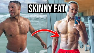 Fix Skinny Fat in 3 Simple Steps (GUARANTEED)