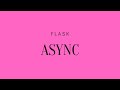 Using Async Functions Inside of Flask Routes