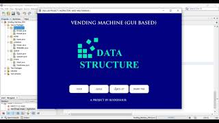 Vending Machine GUI Based (BASED ON :STACK QUEUE BINARY SEARCH TREE )