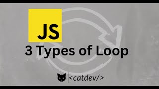 JavaScript Lesson Part 5 3 Basic Types of Loop