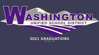 Washington Unified School District 2021 Graduations