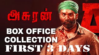 Asuran Box Office Collection First 3 Days | Dhanush | Vetri Maaran | G. V. Prakash Kumar | Cinepuram