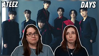 ATEEZ (에이티즈) 'Days' Reaction