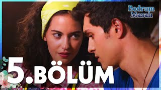 Bodrum Masalı - 5. Bölüm - FULL BÖLÜM