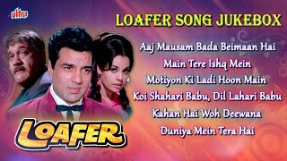 #Loafer 4K Songs Jukebox | Dharmendra | Lata Mangeshkar, Asha Bhosle, Mohd Rafi | Evergreen Classic