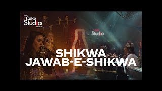 Shikwa/Jawab-e-Shikwa, Coke Studio Season 11, Episode 1.