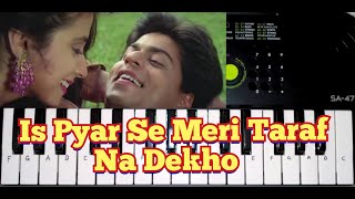 Is Pyar Se Meri Taraf Na Dekho Song Piano (Casio Sa 47) By Madan Mali