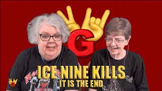 2RG REACTION: 2RG ICE NINE KILLS - IT IS THE END - Two Rocking Grannies Reaction!